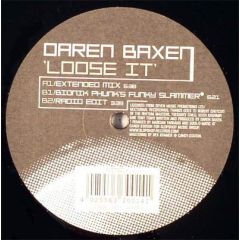 Daren Baxen - Daren Baxen - Loose It - Prog City Deep
