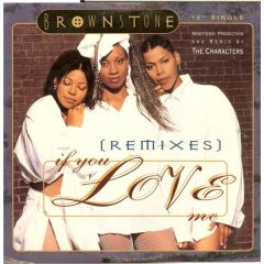 Brownstone - Brownstone - If You Love Me - Epic
