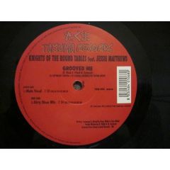 Knights Of The Round Tables - Knights Of The Round Tables - Grooved Me - Takuma Records