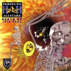 Perfecto Allstarz - Reach Up - Perfecto