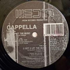 Cappella - Cappella - U Got 2 Let The Music - Media Records