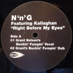 N'n'G Featuring Kallaghan - N'n'G Featuring Kallaghan - Right Before My Eyes - Heat Recordings