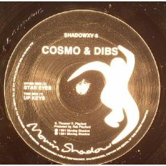Cosmo & Dibs - Cosmo & Dibs - Star Eyes / Up Keys - Moving Shadow