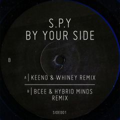 S.P.Y - S.P.Y - By Your Side (The Remixes) - Spearhead Records