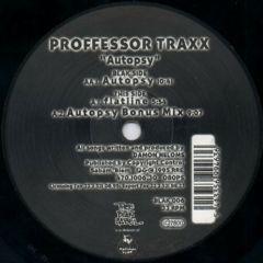 Proffessor Traxx - Proffessor Traxx - Autopsy - Thee Blak Label