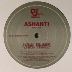 Ashanti - Ashanti - Foolish - Def Jam Classics