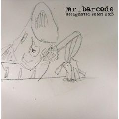 Mr Barcode - Mr Barcode - Designated Robot 2 Of 3 - Gourmet