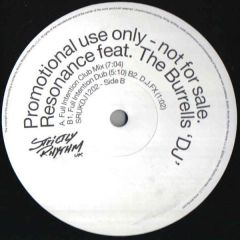 Resonance Feat The Burells  - Resonance Feat The Burells  - DJ (Remixes) - Strictly Rhythm Uk