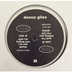 Donna Giles - And I'm Telling You I'm Not Going - Ore Music