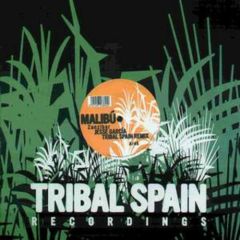 Malibu - Malibu - Zanzibar - Tribal Spain Recordings