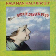 Half Man Half Biscuit - Half Man Half Biscuit - Dickie Davies Eyes - Probe Plus