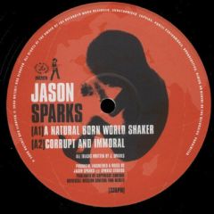 Jason Sparks - Jason Sparks - Natural Born World Shaker - Botchit & Scarper