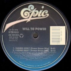 Will To Power - Will To Power - Fading Away - Epic
