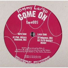 Tommy Largo - Tommy Largo - Come On - Lost My Dog