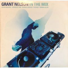 Grant Nelson - Grant Nelson - In The Mix - Logic