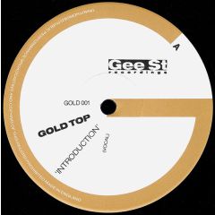 Goldtop - Goldtop - Introduction - Gee Street