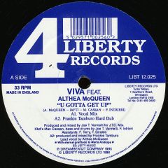 Viva Feat Althea Mcqueen - Viva Feat Althea Mcqueen - U Gotta Get Up - 4 Liberty