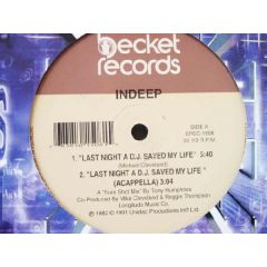 Indeep - Indeep - Last Night A DJ Saved My Life - Becket Records