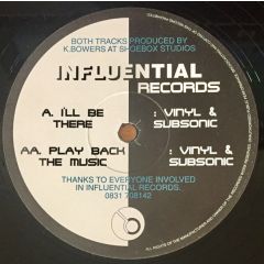 Vinyl & Subsonic - Vinyl & Subsonic - I'Ll Be There - Influential