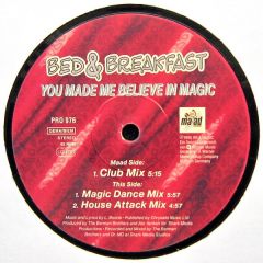 Bed & Breakfast - Bed & Breakfast - You Made Me Believe In Magic - Maad Records