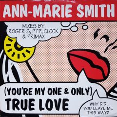 Ann Marie Smith - Ann Marie Smith - You'Re My One & Only True Love - MCA