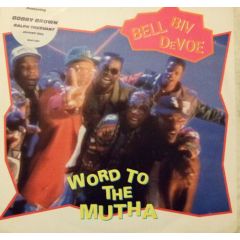 Bell Biv Devoe - Bell Biv Devoe - Word To The Mutha - MCA