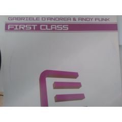 Gabriele D'Andrea & Andy Funk - Gabriele D'Andrea & Andy Funk - First Class - Executive