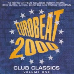 Various - Various - Eurobeat 2000 Club Classics Volume One - Kickin Records