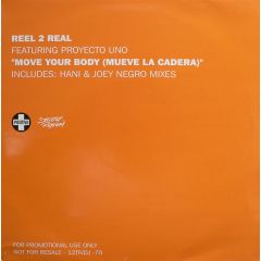 Reel 2 Real Featuring Proyecto Uno - Reel 2 Real Featuring Proyecto Uno - Move Your Body (Mueve La Cadera) - Positiva