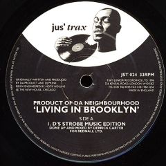 Product Of Da Neighbourhood - Product Of Da Neighbourhood - Living In Brooklyn (Remixes) - Jus' Trax