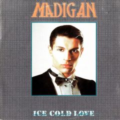 Madigan - Madigan - Ice Cold Love - Zyx Records