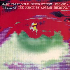 Gary Clail - Gary Clail - On U Soundsystem - Perfecto