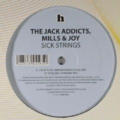The Jack Addicts, Mills & Joy - The Jack Addicts, Mills & Joy - Sick Strings - Hussle