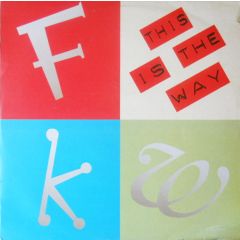 FKW - FKW - This Is The Way - PWL