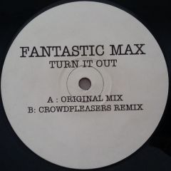 Fantastic Max - Fantastic Max - Turn It Out - Fantasy