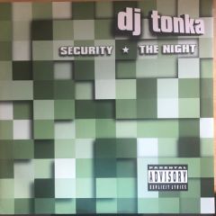 DJ Tonka - DJ Tonka - Security / The Night - Club Culture