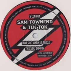 Sam Townend & Tik Tok - Sam Townend & Tik Tok - Warm Up Tackle - Superconductor