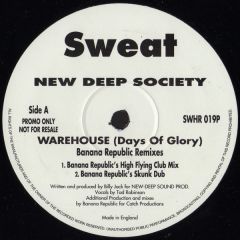 New Deep Society - New Deep Society - Warehouse (Days Of Glory) - Sweat