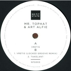 Mr. Tophat & Art Alfie - Mr. Tophat & Art Alfie - Vretis / Takelant - No Fit State