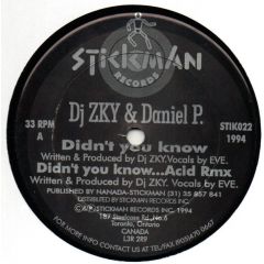 DJ Zky & Daniel P - DJ Zky & Daniel P - Didn't You Know - Stickman