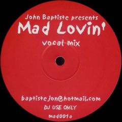 John Baptiste - John Baptiste - Mad Lovin' - Not On Label