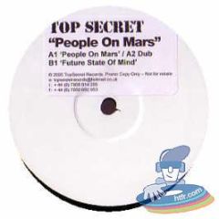 Top Secret - Top Secret - People On Mars - Top Secret