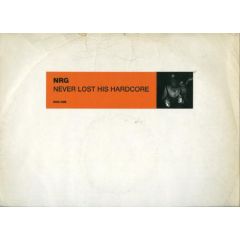 NRG - NRG - Never Lost His Hardcore (Disc One) - Top Banana