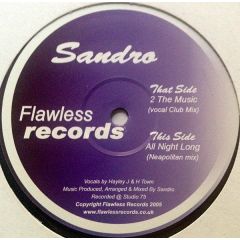Sandro - Sandro - All Night Long - Flawless Records