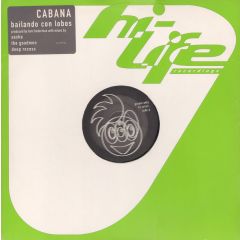 Cabana - Cabana - Bailando Con Lobos - Hi Life Recordings
