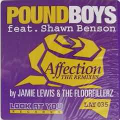 Pound Boys Ft Shawn Benson - Pound Boys Ft Shawn Benson - Affection (Remixes) - Look At You