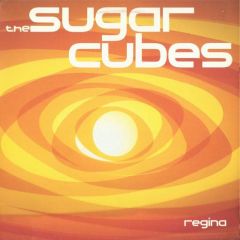 Sugarcubes - Sugarcubes - Regina - One Little Indian