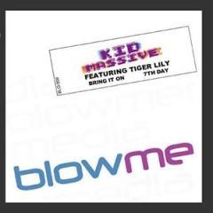 Kid Massive Feat Tiger Lily - Kid Massive Feat Tiger Lily - Bring It On - Blow Media