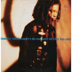 Terence Trent D'Arby - Terence Trent D'Arby - Do You Love Me Like You Say - Columbia