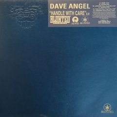 Dave Angel - Handle With Care EP - Blunted